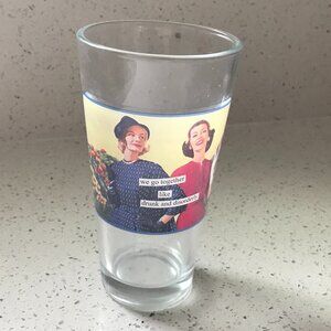 Anne Taintor Drinking Glass Funny